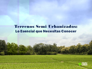 Guía de Inversión: Terrenos Semiurbanizados en Yucatán con Grupo Liber.